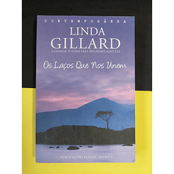 Linda Gillard - Os laços que nos unem