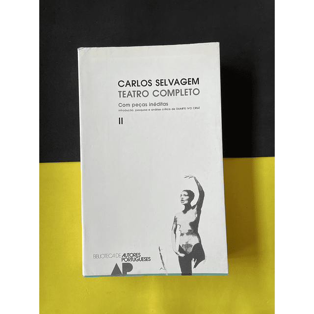 Carlos Selvagem - Teatro Completo Vol. I e II