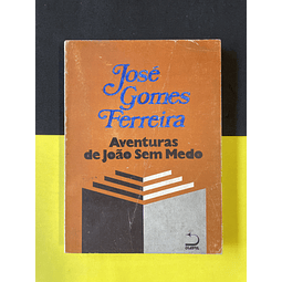 José Gomes Ferreira - Aventuras de João Sem Medo 