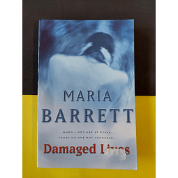Maria Barrett - Damaged Lives