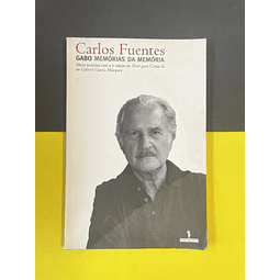 Carlos Fuentes - Gabo memórias da memória 