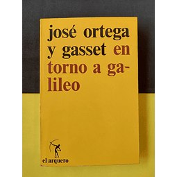 José Ortega y Gasset - En torno a Galileo