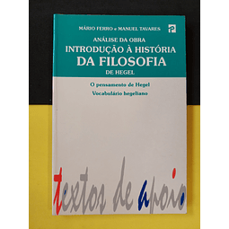 Mário Ferro e Manuel Tavares - Introdução à História da Filosofia de Hegel