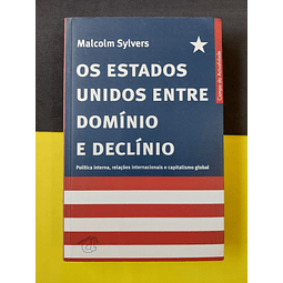 Malcolm Sylvers - Os Estados Unidos entre domínio e declinio