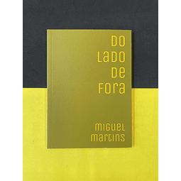 Miguel Martins - Do Lado de Fora