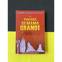 Gabriel García Márquez - Os Funerais da mamã Grande 