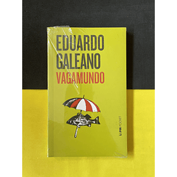Eduardo Galeano - Vagamundo 