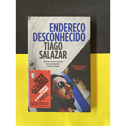 Tiago Salazar - Endereço Desconhecido 