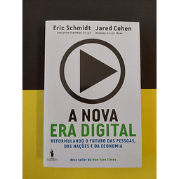 Eric Schmidt, Jared Cohen - A nova era digital