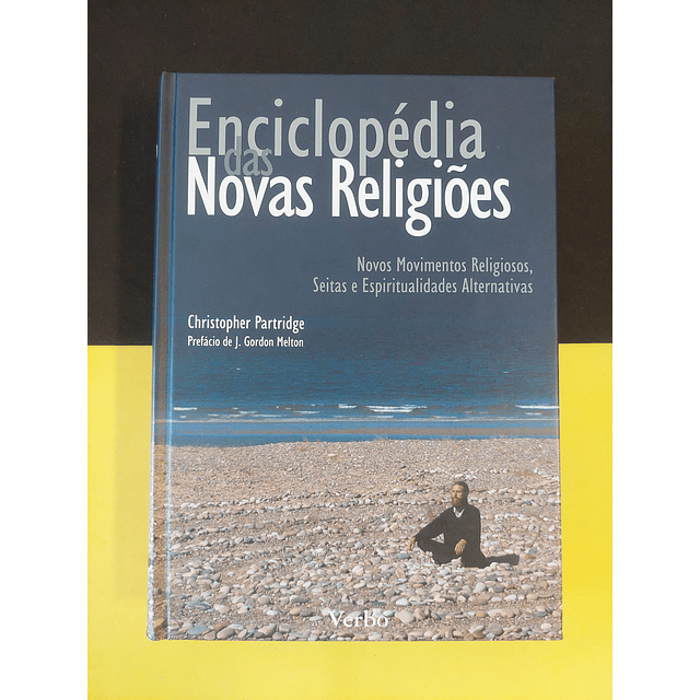 Christopher Partridge - Enciclopédia das Novas Religiões