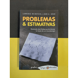 Lawrence Weinstein e John A. Adam - Problemas e Estimativas