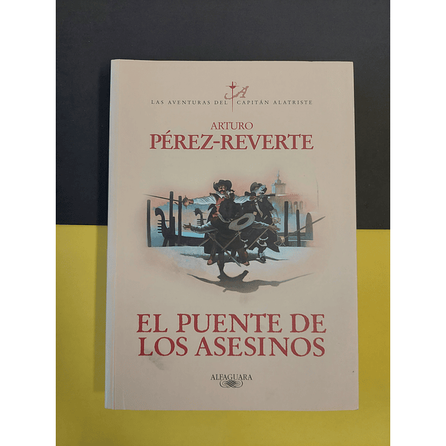 Pérez-Reverte - El Puente de Los Asesinos, Livro VII