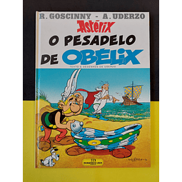 R. Goscinny A. Uderzo - Astérix e o pesadelo de Obélix 