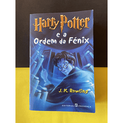 J. K. Rowling - Harry Potter e a Ordem da Fénix