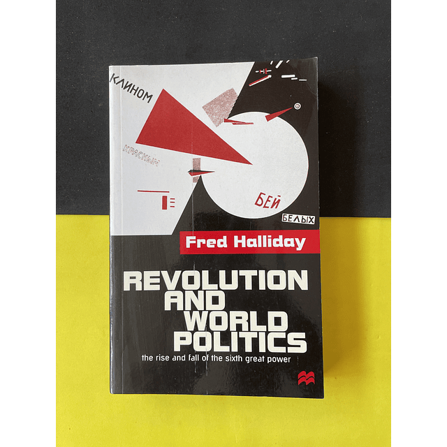 Fred Halliday - Revolution and World Politics