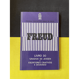 Freud - Livro 30 : Gradiva de Jensen e Escritores Criativos e Devaneio