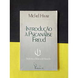 Michel Haar - Introdução à Psicanálise Freud 