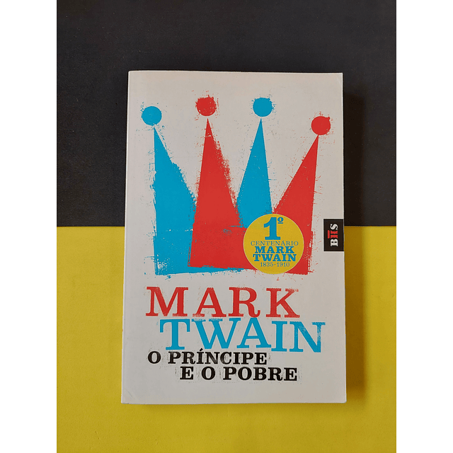 Mark Twain - O Príncipe e o Pobre