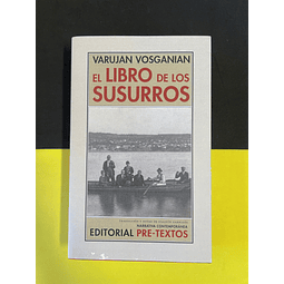 Varujan Vosganian - El libro de Los Susurros