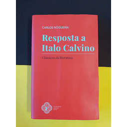 Carlos nogueira - Resposta a Italo Calvino 