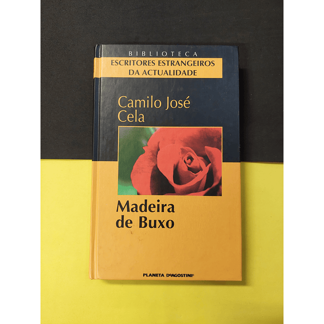 Camilo José Cela - Madeira de Buxo 