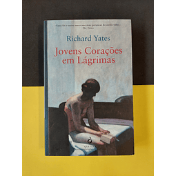 Richard Yates - Jovens corações em Lágrimas 