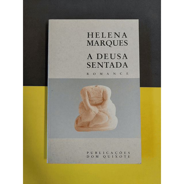 Helena Marques - A Deusa Sentada 