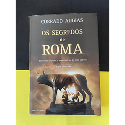 Corrado Augias - Os Segredos de Roma
