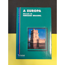 Fernand Braudel - A Europa