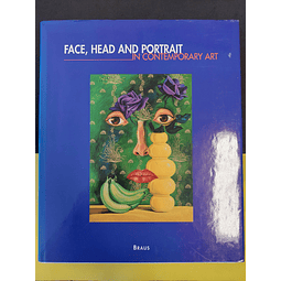 Face, Head and Portrait in Contemporary Art