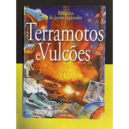 Biblioteca do Jovem Explorador - Terramotos e Vulcões 