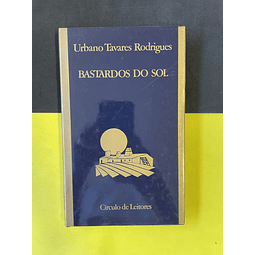 Urbano Tavares Rodrigues - Bastardos do sol 