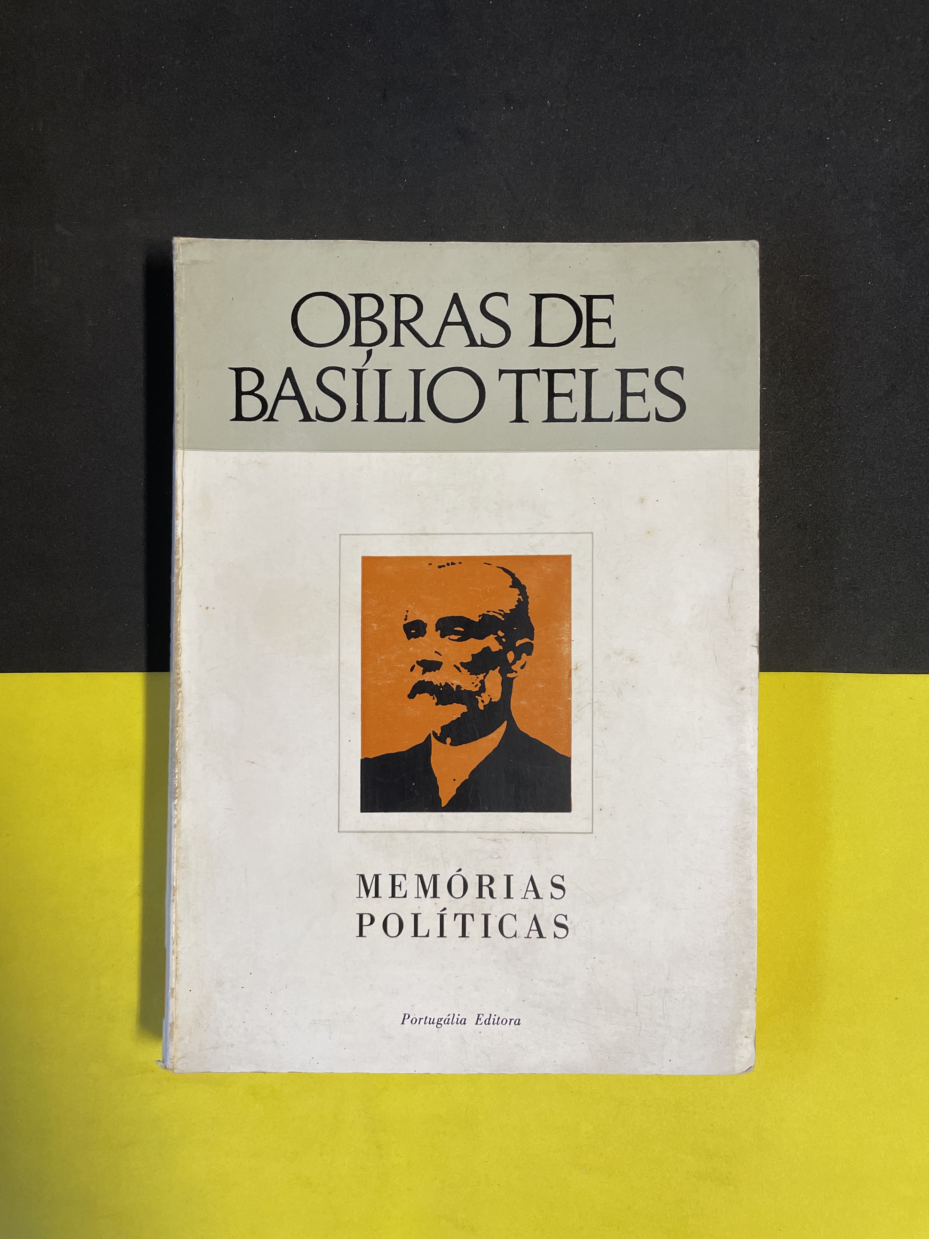 Basílio Teles - Memórias Políticas