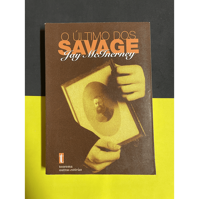 Jay Mcinerney - O último dos savage