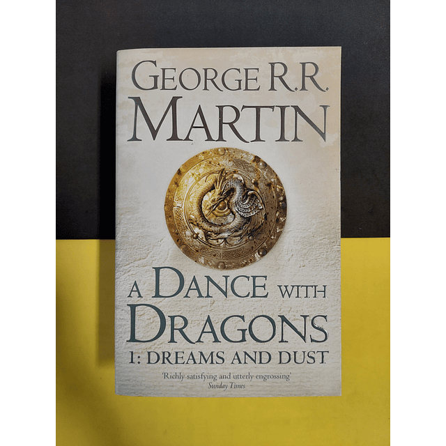 George R.R. Martin - A dance with Dragons 1: Dreams and dust
