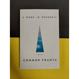 Connor Franta - A work in progress 
