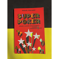 Miguel Riscado - Super Poker  
