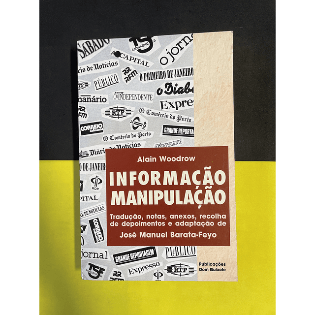 Alain Woodrow - Informação Manipulação 