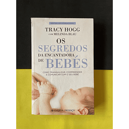 Tracy Hogg - Os Segredos da Encantadora de Bebés