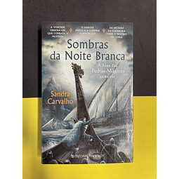  Sandra Carvalho - Sombras da Noite Branca, Livro VIII