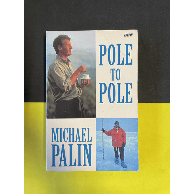 Michael Palin - Pole to pole 