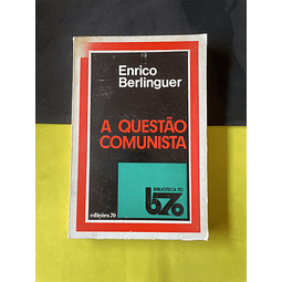 Enrico Berlinguer - A questão comunista 