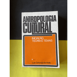 Luiz Gonzaga de Mello - Antropologia cultural 