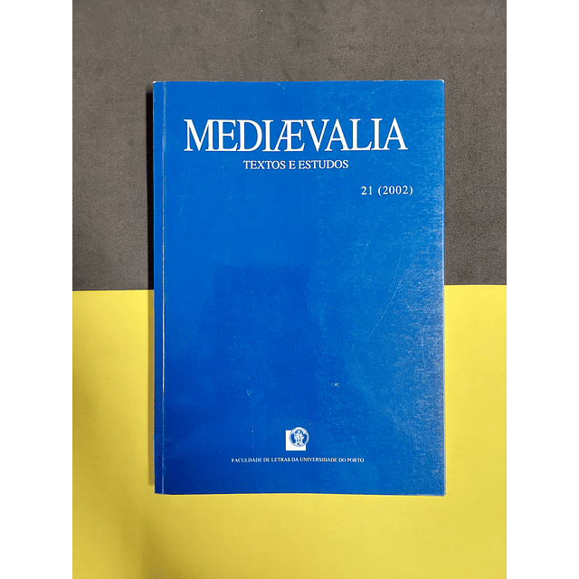 Revista Mediaevalia - Textos e estudos, 21 (2002) 
