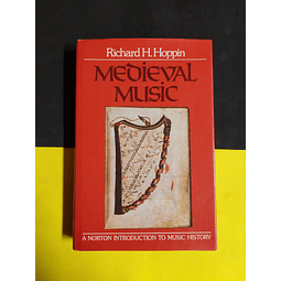 Richard H. Hoppin - Medieval Music 