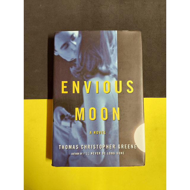 Thomas Greene - Envious moon 