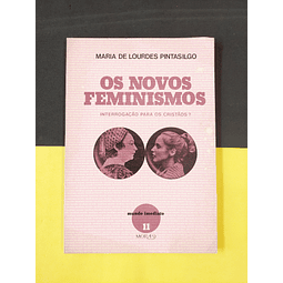 Maria de Lourdes Pintasilgo - Os novos feminismos 