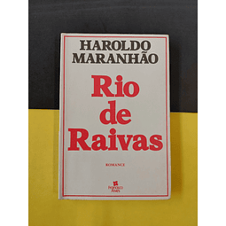 Haroldo Maranhão - Rio de raivas 