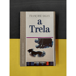 Françoise Sagan - A trela 