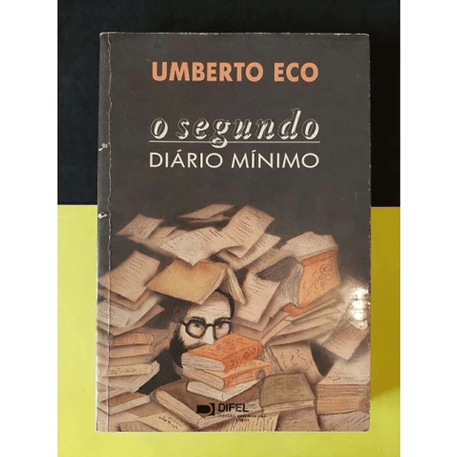 Umberto Eco - O segundo diário mínimo
